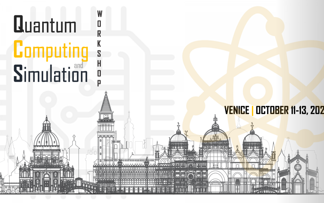 INTERNATIONAL WORKSHOP ON QUANTUM COMPUTING AND SIMULATION KICKS OFF IN VENICE